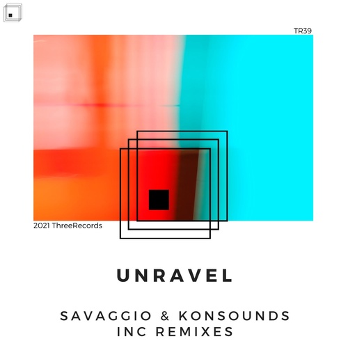 Savaggio, Konsounds - Unravel [TR39]